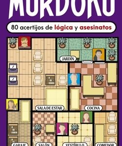 Murdoku: 80 acertijos de lógica y asesinatos – Manuel Garand