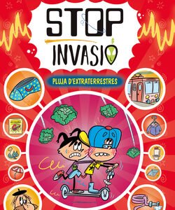 Stop Invasió. Pluja d’Extraterrestres