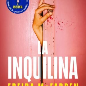 La inquilina – Freida McFadden La inquilina – Freida McFadden