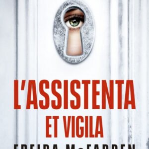 L’Assistenta et Vigila (L’Assistenta 3)